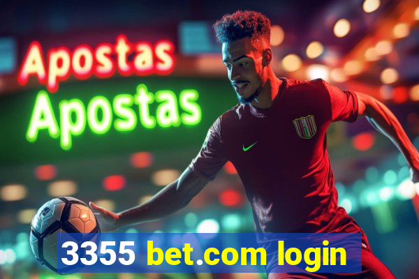 3355 bet.com login